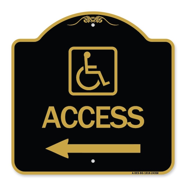 Access W/ Updated Isa and Left Arrow, Black & Gold Aluminum Architectural Sign, 18" H, BG-1818-24358